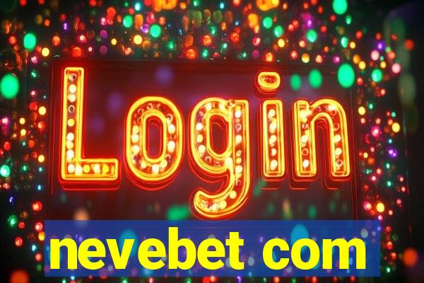 nevebet com